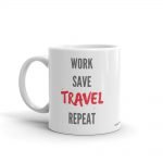 "Work Travel Repeat" Coffee Mug (CMTR105) - Image 2
