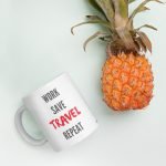 "Work Travel Repeat" Coffee Mug (CMTR105) - Image 6