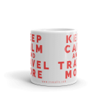 "Keep Calm, Travel More" Coffee Mug (CMTR522) - Image 2