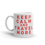 "Keep Calm, Travel More" Coffee Mug (CMTR522) - Image 3