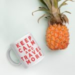 "Keep Calm, Travel More" Coffee Mug (CMTR522) - Image 6
