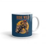"RIDE WILD" Coffee Mug (CMTR536)