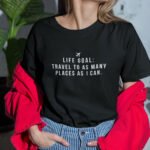 'Life Goal: Travel' Black Half Sleeve T-Shirt