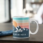 "Mountains Are Calling" Coffee Mug (CMTR551) - Image 2