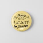 Travel Does The Heart Good TR404 Travulls Travel Badges Pin Button Badges